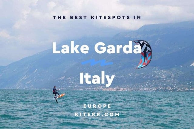 Kiteboarding in Lake Garda, Italy - the best kitespots guide // Kiterr.com